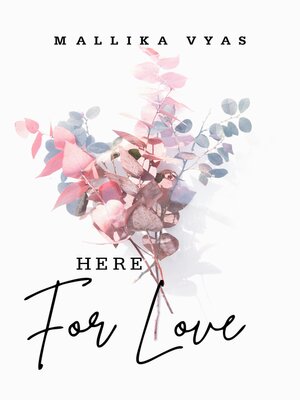 cover image of Here for Love